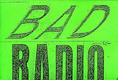 Bad Radio (Green Insert)
