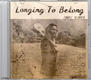 Longing To Belong